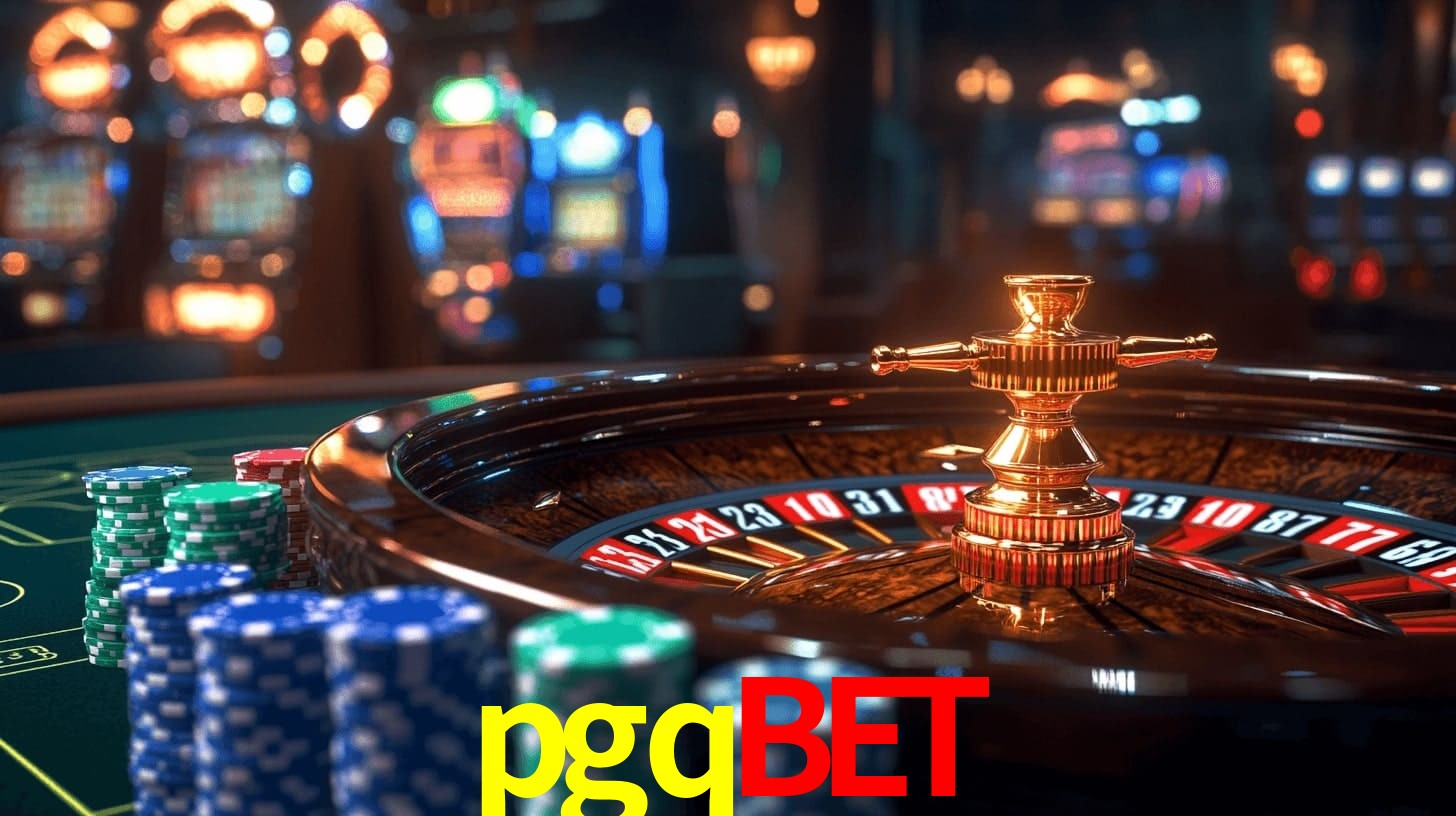 pgqbet: Jogos de Caça-Níqueis-Altas Recompensas, Roleta-Velocidade, Blackjack-Desafios Máximos